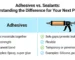A Complete Guide to Adhesives for Every Room in Your Home